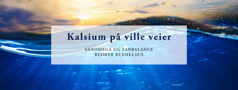 sjø bølger kalsium sanomega sanmagnesium helse kosttilskudd magnesium omega-3 vitamin a d e k2